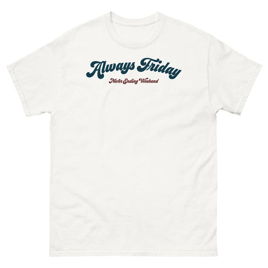 Always Friday Classic Tee